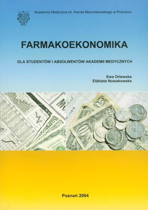 Farmakoekonomika dla studentów i absolwentów akademii medycznych
