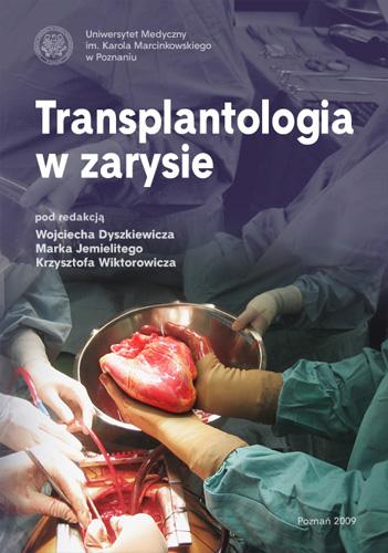 Transplantologia W Zarysie | Wydawnictwo Naukowe