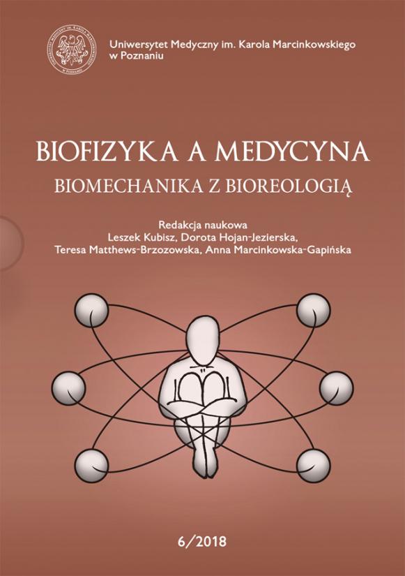 Biofizyka a Medycyna. 6/2018. Biomechanika z bioreologią