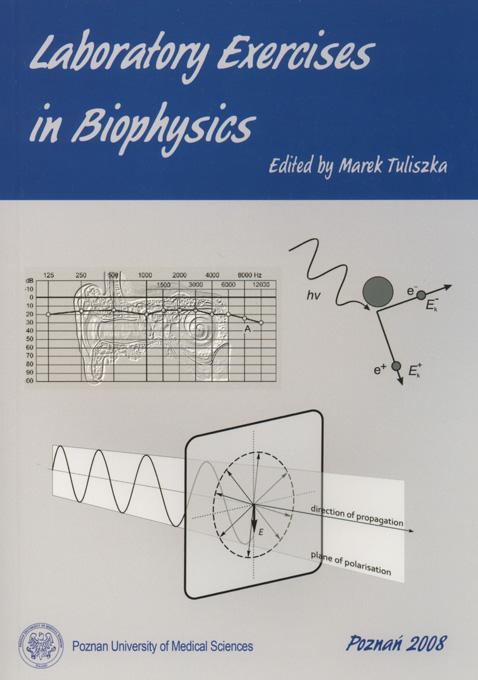 Laboratory Exercises in Biophysics