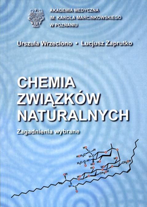 Chemia związków naturalnych. Zagadnienia wybrane