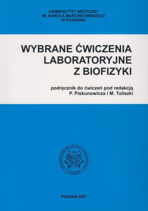 Wybrane ćwiczenia laboratoryjne z biofizyki