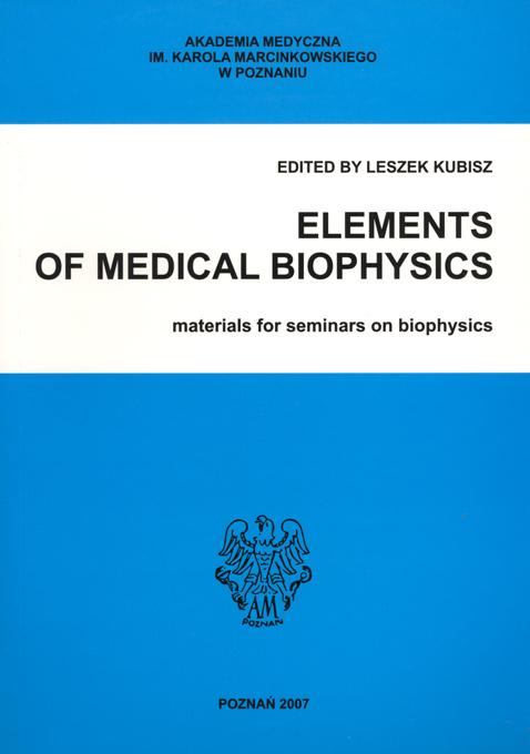 Elements Of Medical Biophysics. Materials For Seminars On Biophysic ...