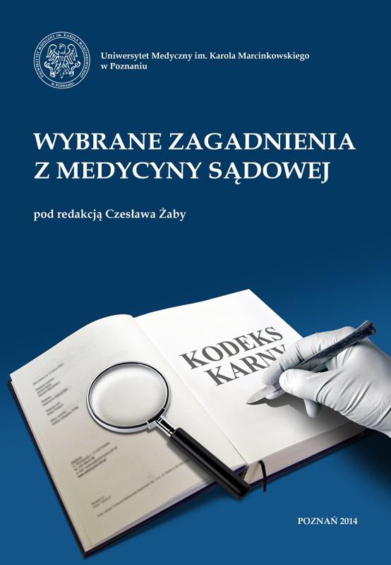 Wybrane zagadnienia z medycyny sądowej