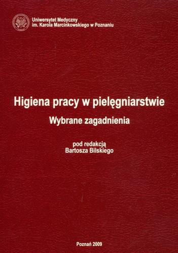 Higiena pracy w pielęgniarstwie. Wybrane zagadnienia