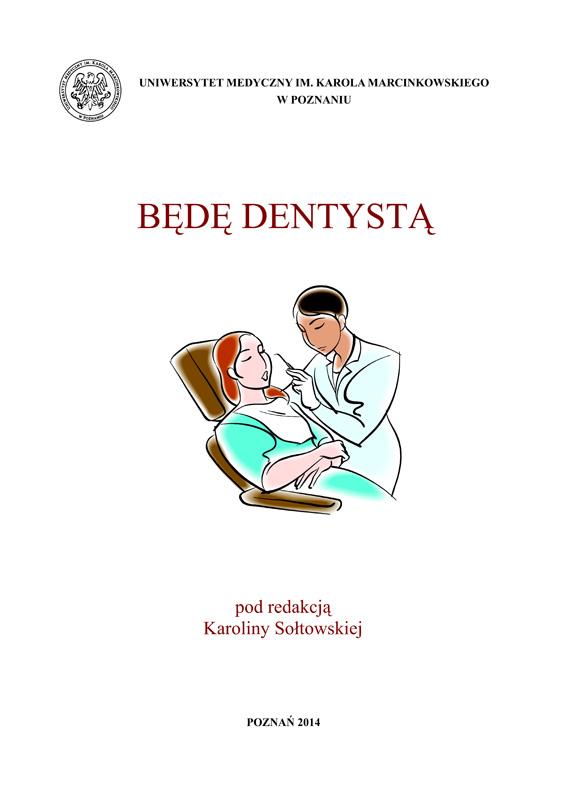 Będę dentystą
