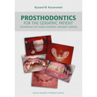 Prosthodontics for the geriatric patient. Conventional and implant prosthetic restorative methods