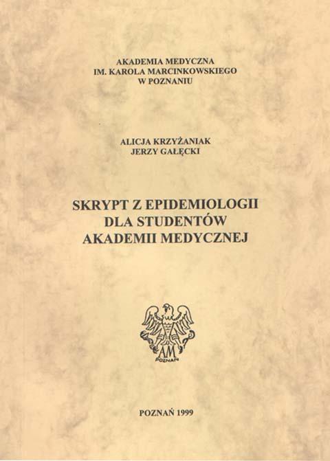 Skrypt z epidomiologii dla studentów akademii medycznych