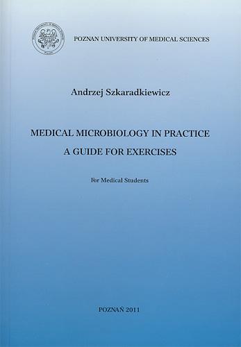 Medical microbiology in practice. A guide for exercises