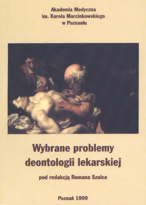 Wybrane problemy deontologii lekarskiej