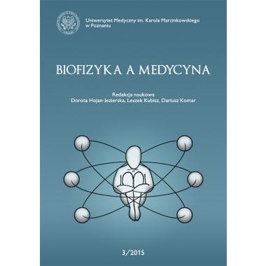 Biofizyka a Medycyna. 3/2015