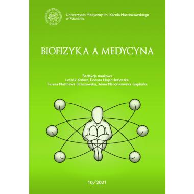 Biofizyka a Medycyna. 10/2021