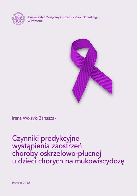 Czynniki predykcyjne wystąpienia zaostrzeń choroby oskrzelowo‑płucnej u dzieci chorych na mukowiscydozę