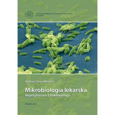 Mikrobiologia lekarska. Repetytorium z bakteriologii