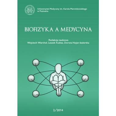 Biofizyka a Medycyna. 2/2014