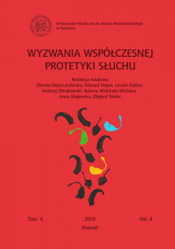Wyzwania współczesnej protetyki słuchu. Tom 4, Vol. 4