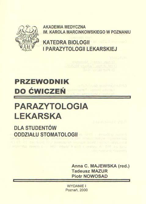 Przewodnik do ćwiczeń. Parazytologia lekarska dla studentów Oddzialu Stomatologii