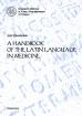 A handbook of the Latin language in medicine