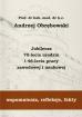 Prof. dr hab. med. dr h.c. Andrzej Obrębowski. Jubileusz 70-lecia i 46-lecia pracy zawodowej i naukowej