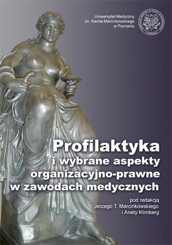 Profilaktyka i wybrane aspekty organizacyjno-prawne w zawodach medycznych