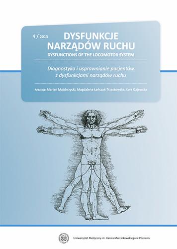 Dysfunkcje narządów ruchu 4/2013. Diagnostyka i usprawnianie pacjentów z dysfunkcjami narządów ruchu