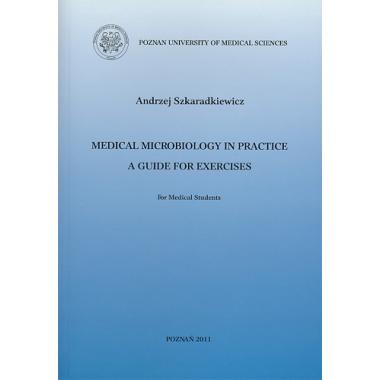Medical microbiology in practice. A guide for exercises