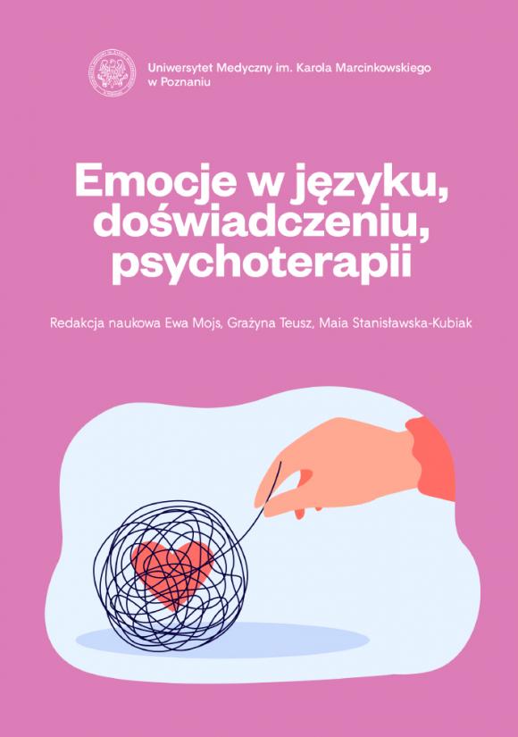 Emocje W Języku, Doświadczeniu, Psychoterapii | Wydawnictwo Naukowe