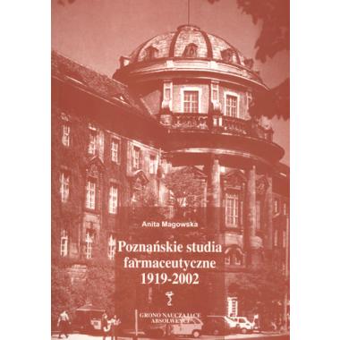 Poznańskie studia farmaceutyczne 1919-2002