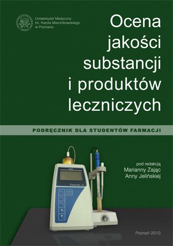 Ocena jakości substancji i produktów leczniczych